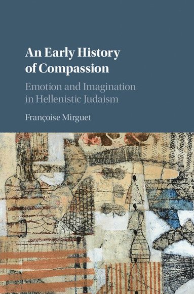 bokomslag An Early History of Compassion