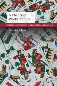 bokomslag A Theory of World Politics