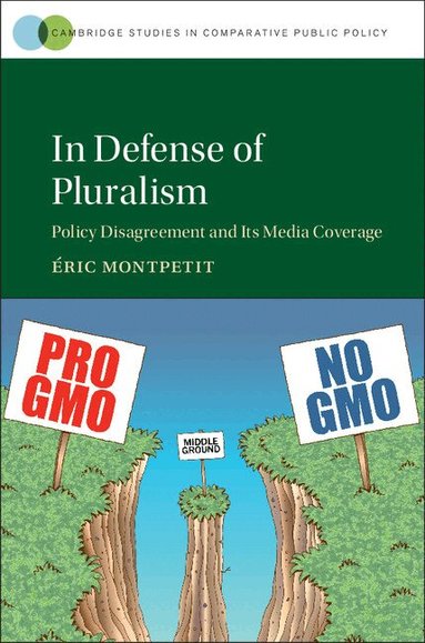 Éric Montpetit - In Defense of Pluralism, Inbunden
