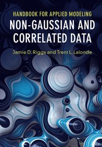 bokomslag Handbook for Applied Modeling: Non-Gaussian and Correlated Data