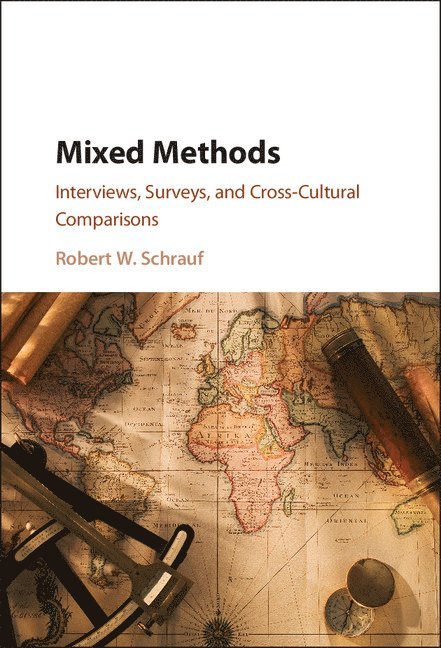 Robert W. (Pennsylvania State University) Schrauf, Robert W. Schrauf - Mixed Methods, Inbunden