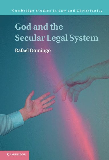 bokomslag God and the Secular Legal System