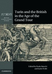 bokomslag Turin and the British in the Age of the Grand Tour