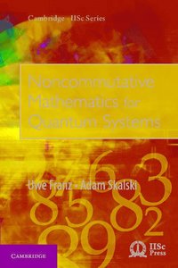 bokomslag Noncommutative Mathematics for Quantum Systems