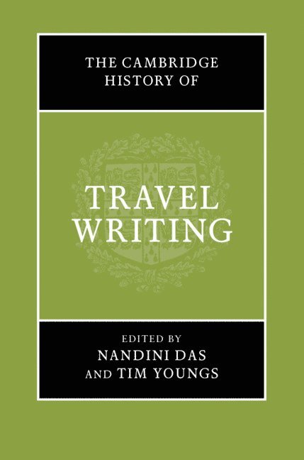 The Cambridge History of Travel Writing 1