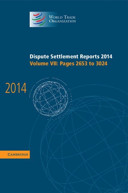 Dispute Settlement Reports 2014: Volume 7, Pages 2653-3024 1
