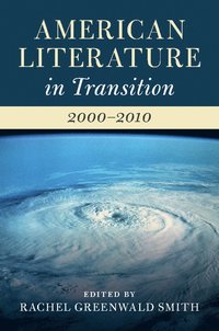 bokomslag American Literature in Transition, 2000-2010