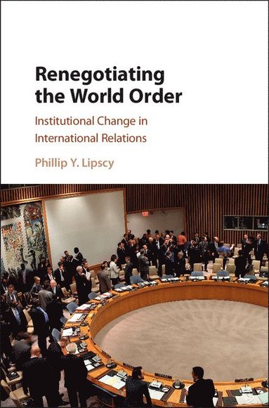 bokomslag Renegotiating the World Order