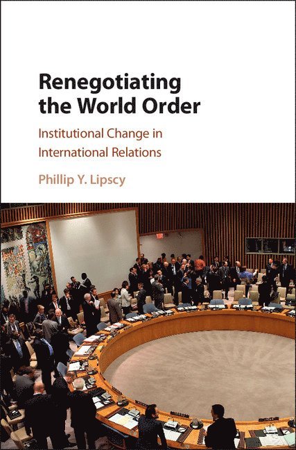 Renegotiating the World Order 1