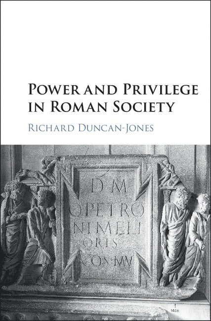 Power and Privilege in Roman Society 1