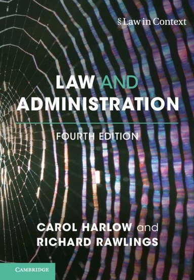 Carol Harlow, Richard Rawlings - Law and Administration, Inbunden