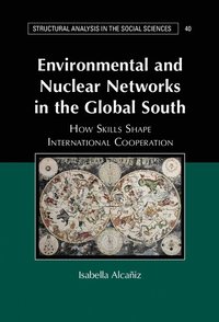bokomslag Environmental and Nuclear Networks in the Global South