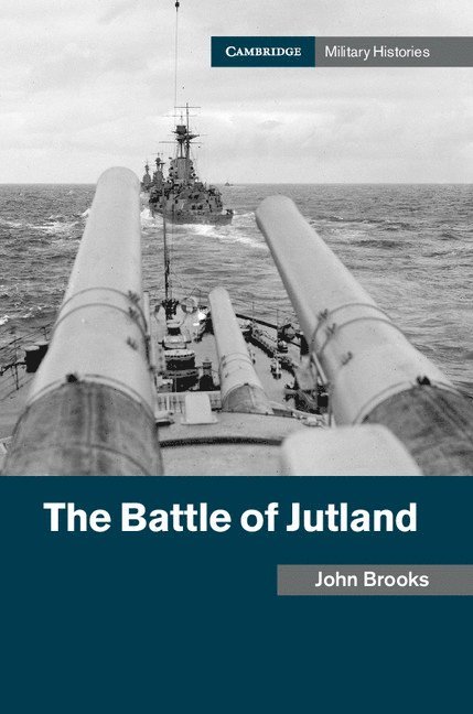 John Brooks - The Battle of Jutland, Inbunden