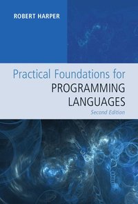 bokomslag Practical Foundations for Programming Languages