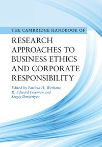 bokomslag Cambridge Handbook of Research Approaches to Business Ethics and Corporate Responsibility
