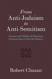 bokomslag From Anti-Judaism to Anti-Semitism