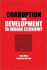 bokomslag Corruption and Development in Indian Economy