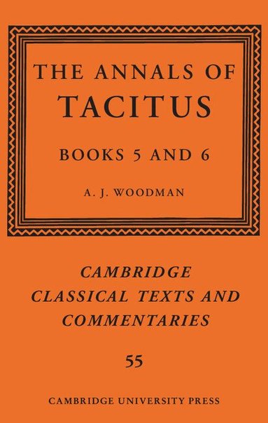 Tacitus, A. J. Woodman - The Annals of Tacitus, Inbunden