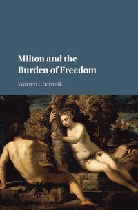 bokomslag Milton and the Burden of Freedom