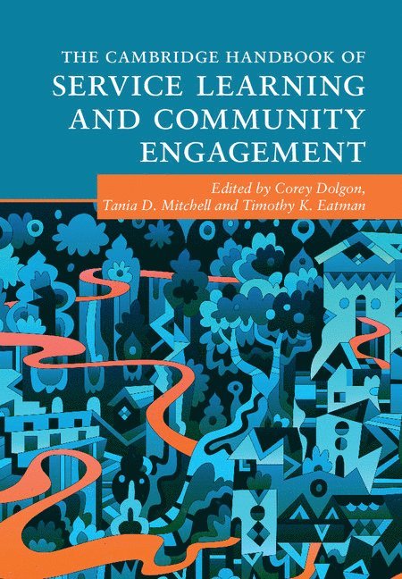 The Cambridge Handbook of Service Learning and Community Engagement 1