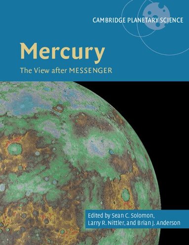 Sean C. Solomon, Larry R. Nittler, Brian J. Anderson - Mercury, Inbunden