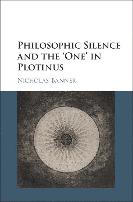 Philosophic Silence and the 'One' in Plotinus 1