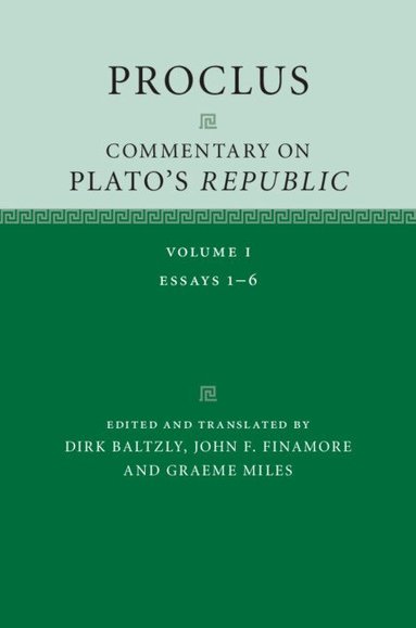 Dirk Baltzly - Proclus: Commentary on Plato's Republic: Volume 1, Inbunden