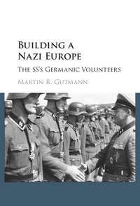 bokomslag Building a Nazi Europe