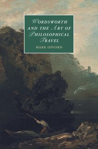bokomslag Wordsworth and the Art of Philosophical Travel