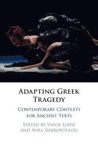 bokomslag Adapting Greek Tragedy