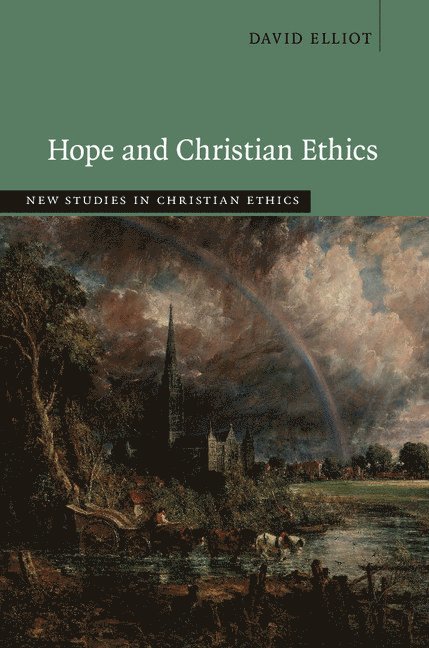Hope and Christian Ethics 1