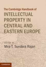 bokomslag Cambridge Handbook of Intellectual Property in Central and Eastern Europe