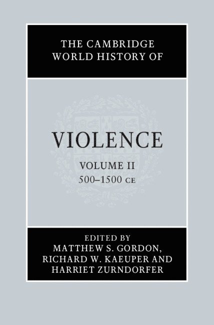 Cambridge World History of Violence 1
