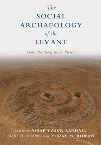 bokomslag The Social Archaeology of the Levant