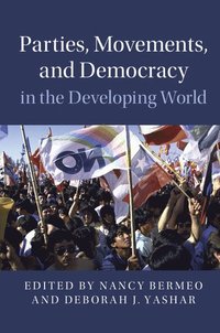 bokomslag Parties, Movements, and Democracy in the Developing World