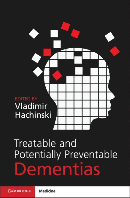 Vladimir Hachinski, Vladimir (University of Western Ontario) Hachinski - Treatable and Potentially Preventable Dementias, Inbunden