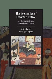 bokomslag The Economics of Ottoman Justice