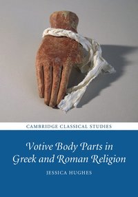 bokomslag Votive Body Parts in Greek and Roman Religion