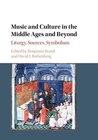 bokomslag Music and Culture in the Middle Ages and Beyond