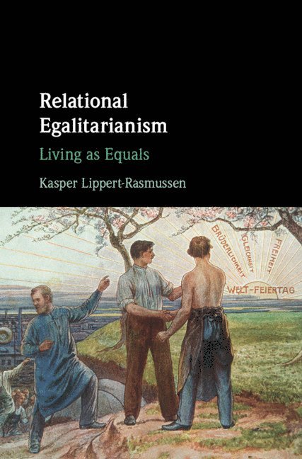 Relational Egalitarianism 1