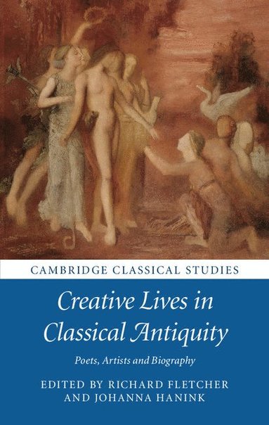 bokomslag Creative Lives in Classical Antiquity