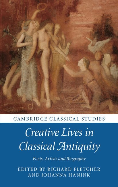 Creative Lives in Classical Antiquity 1