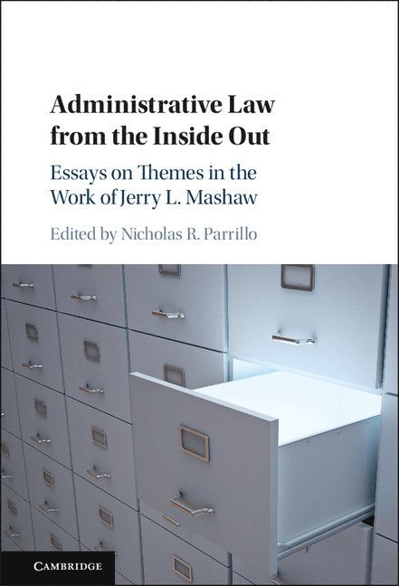 Administrative Law from the Inside Out 1