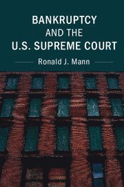 bokomslag Bankruptcy and the U.S. Supreme Court