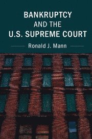 bokomslag Bankruptcy and the U.S. Supreme Court