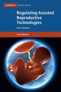 bokomslag Regulating Assisted Reproductive Technologies