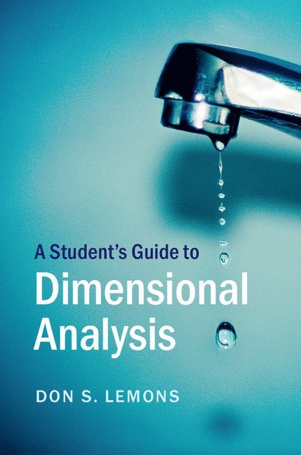 A Student's Guide to Dimensional Analysis 1