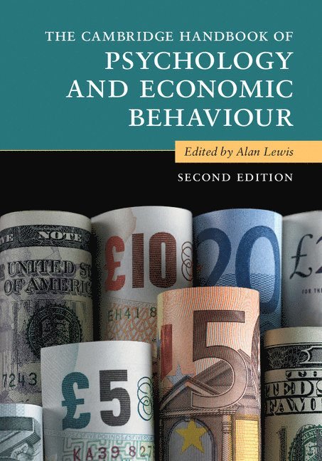 The Cambridge Handbook of Psychology and Economic Behaviour 1