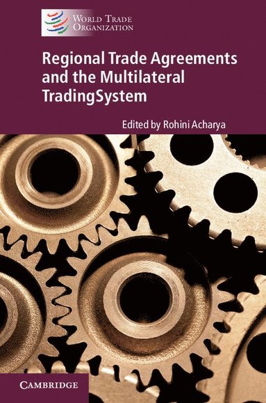 bokomslag Regional Trade Agreements and the Multilateral Trading System