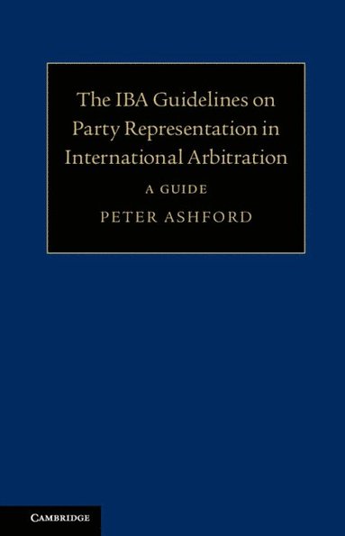 bokomslag IBA Guidelines on Party Representation in International Arbitration